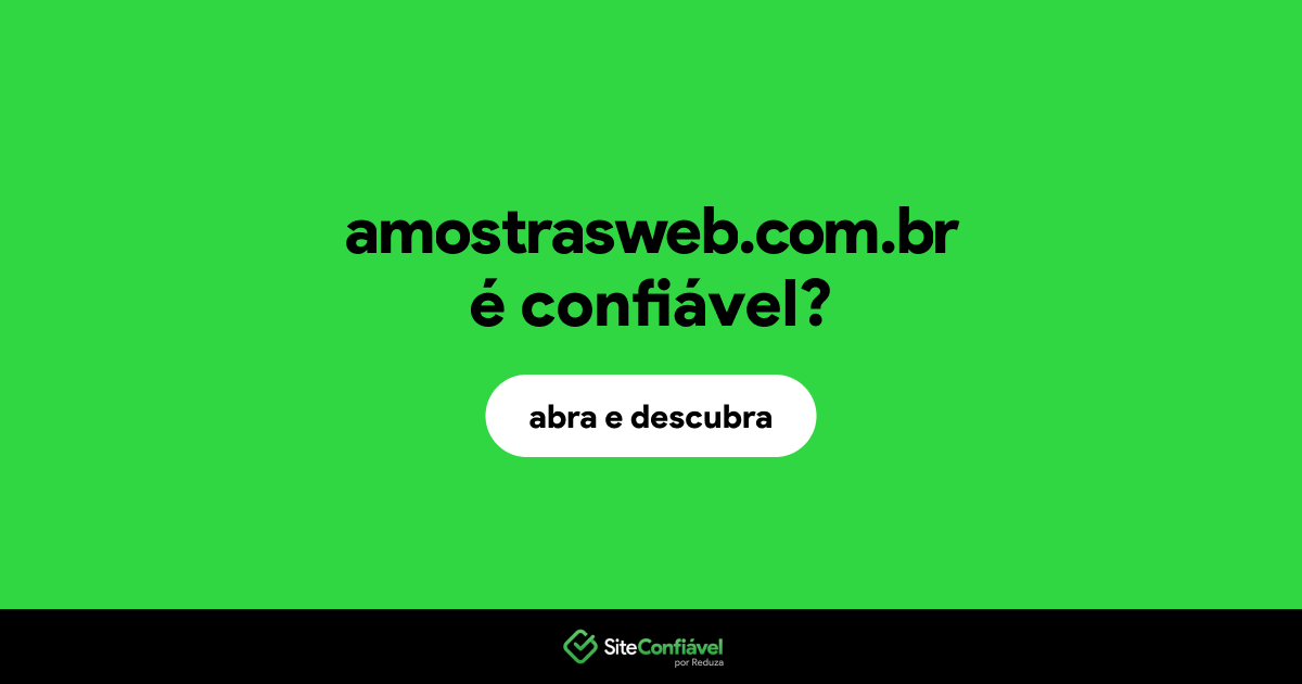 O site amostrasweb.com.br é confiável?