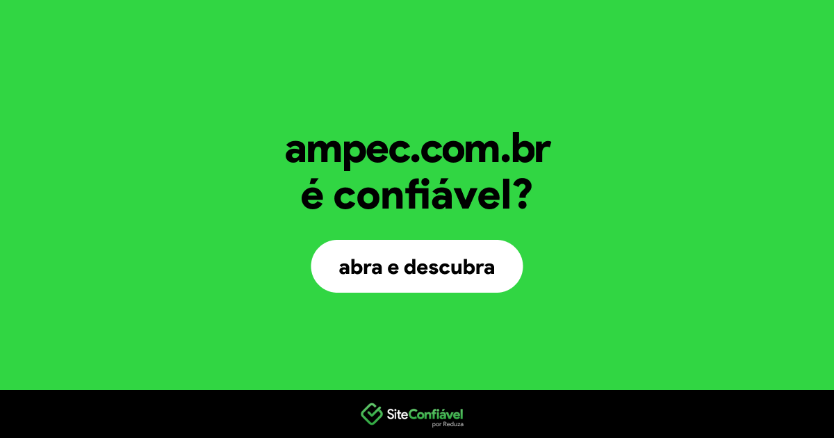 O site ampec.com.br é confiável?