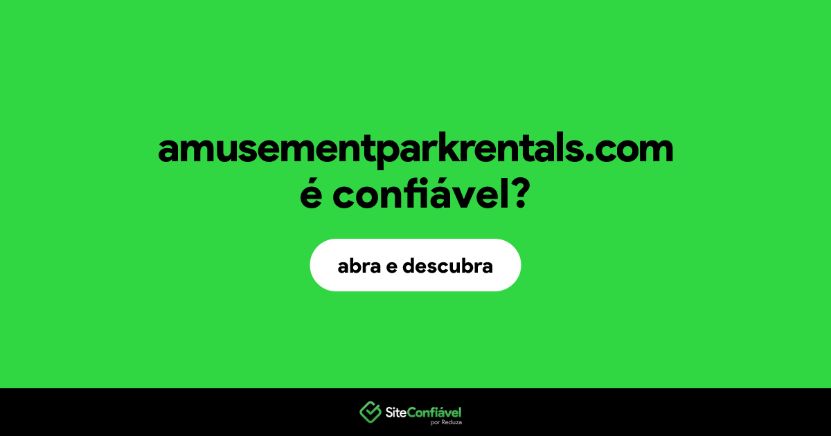 O site amusementparkrentals.com é confiável?