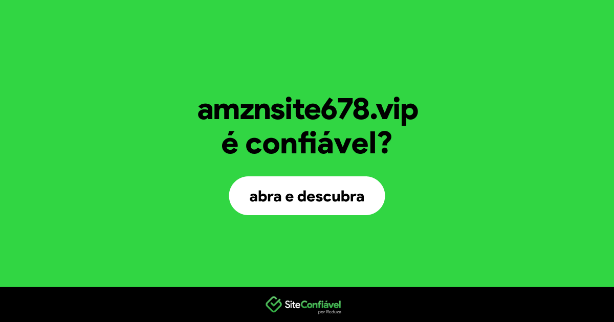 O site amznsite678.vip é confiável?