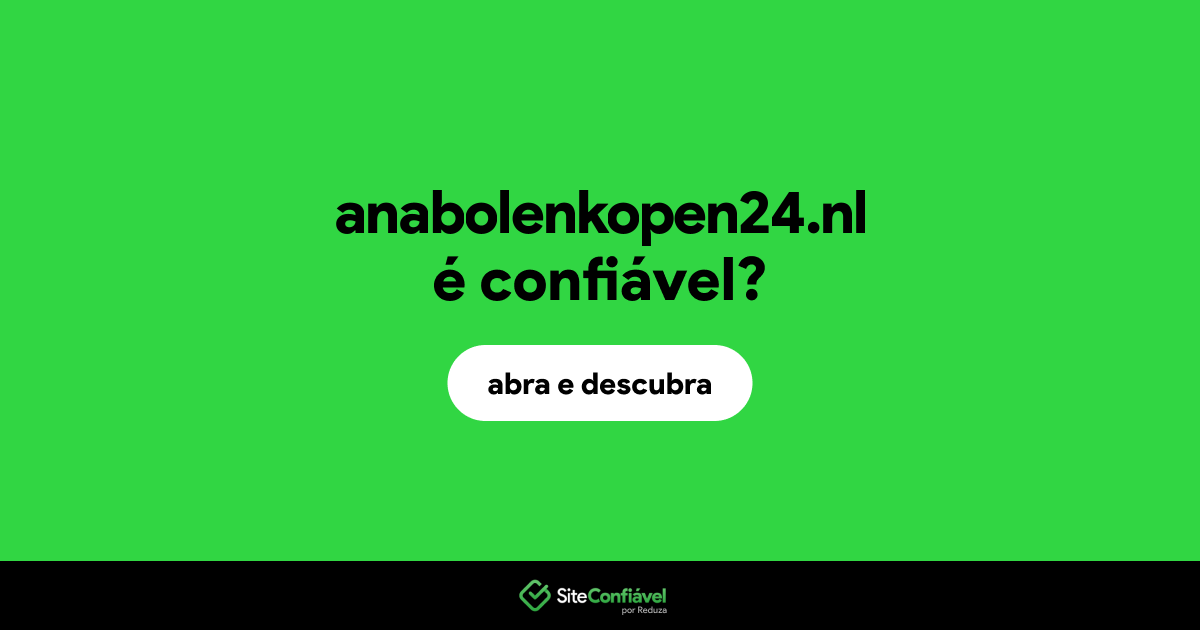 O site anabolenkopen24.nl é confiável?