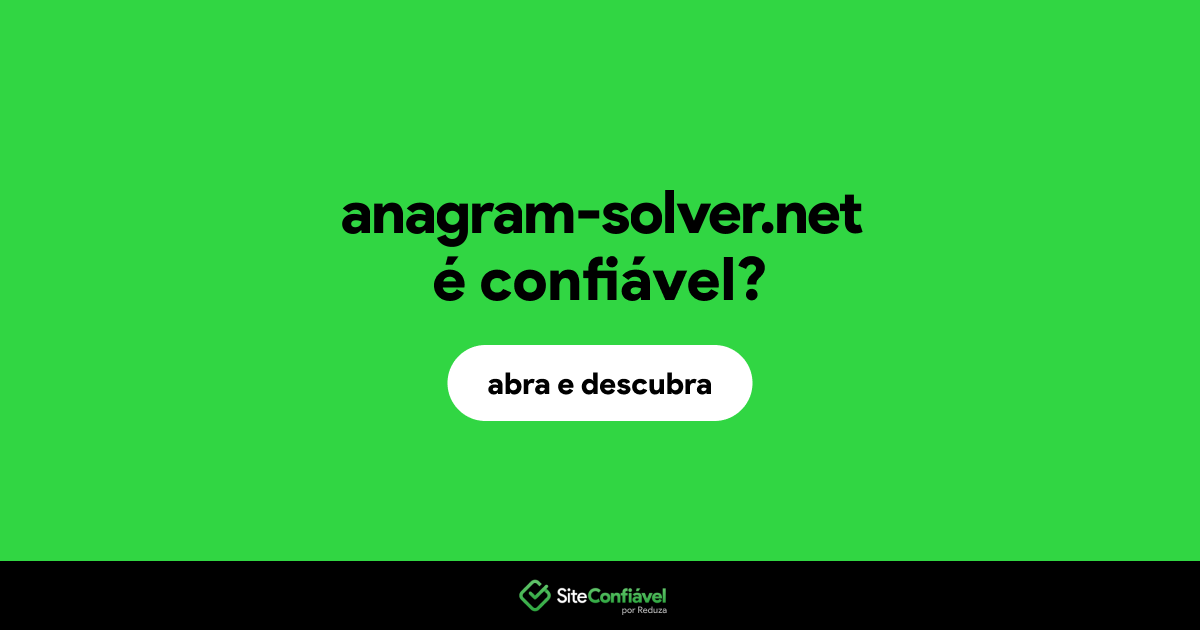 O site anagram-solver.net é confiável?