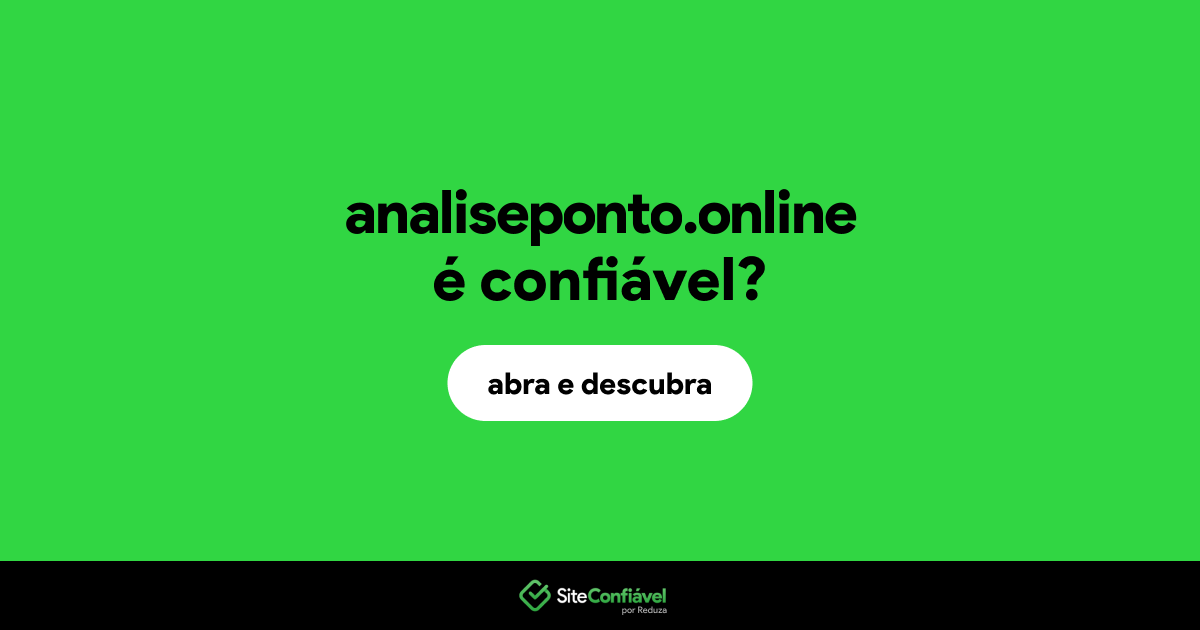O site analiseponto.online é confiável?