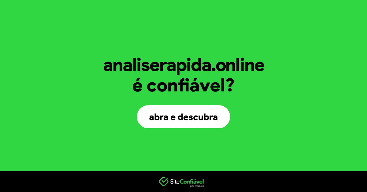 O site analiserapida.online é confiável?