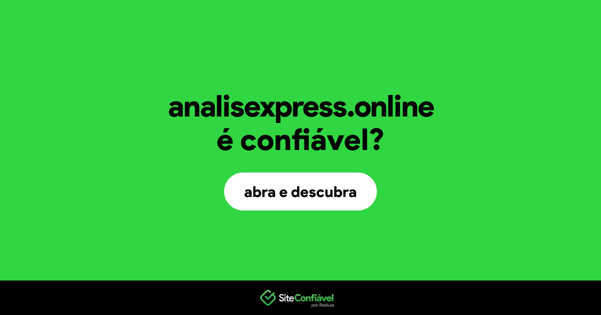 O site analisexpress.online é confiável?