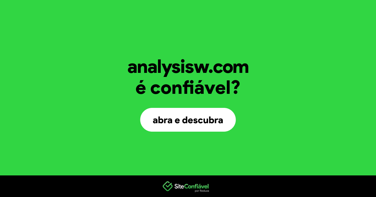 O site analysisw.com é confiável?