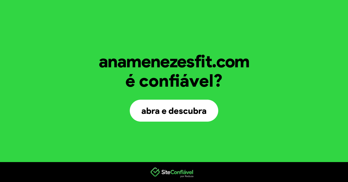 O site anamenezesfit.com é confiável?