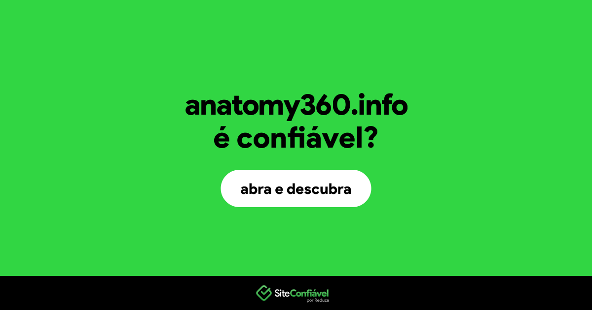 O site anatomy360.info é confiável?