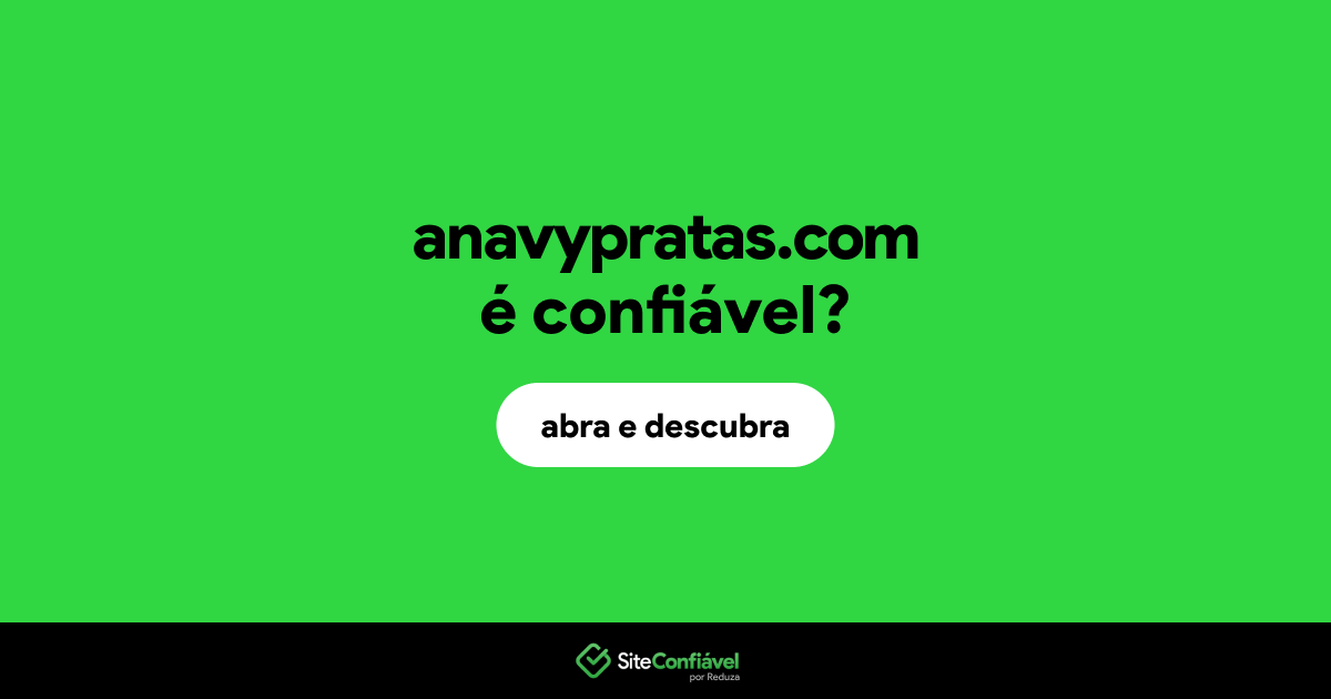 O site anavypratas.com é confiável?