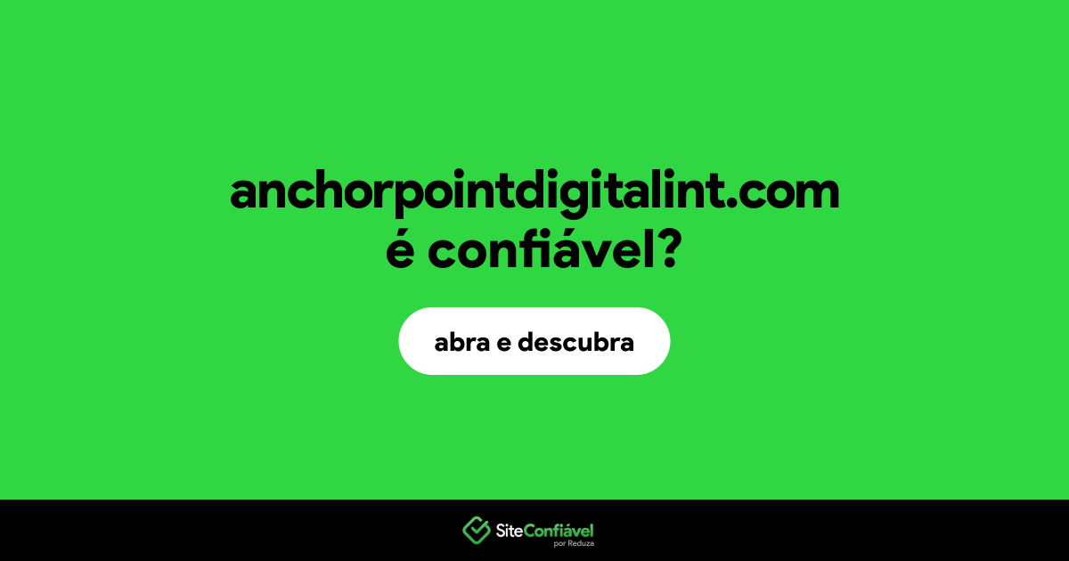O site anchorpointdigitalint.com é confiável?
