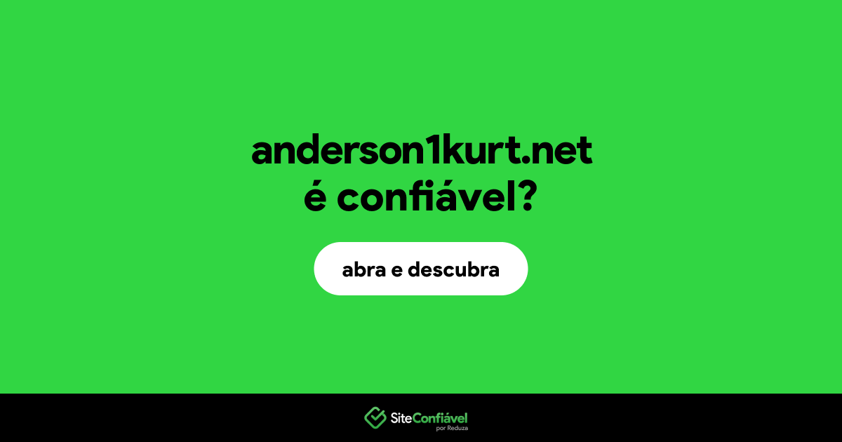 O site anderson1kurt.net é confiável?
