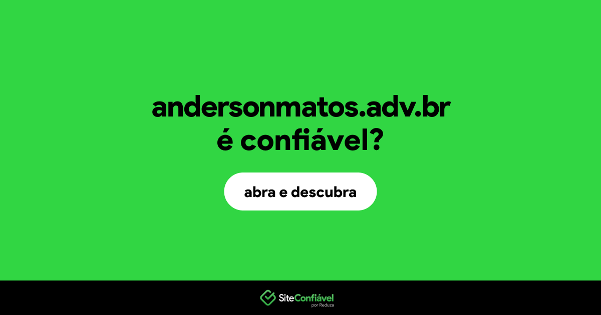 O site andersonmatos.adv.br é confiável?