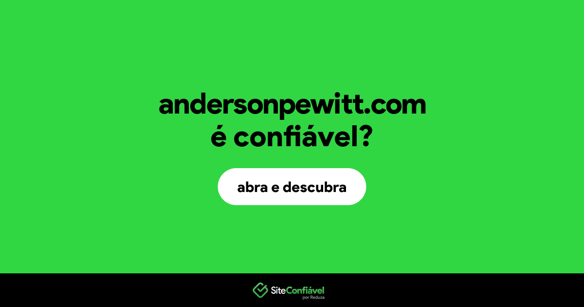 O site andersonpewitt.com é confiável?