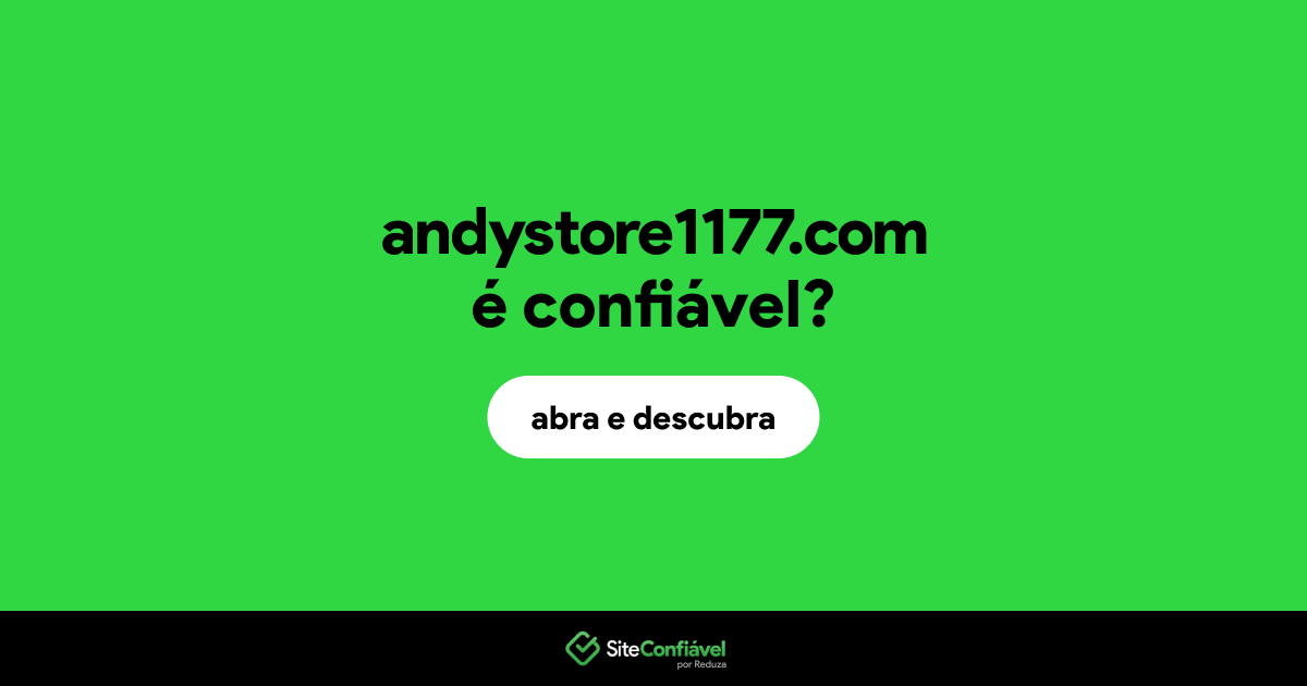 O site andystore1177.com é confiável?