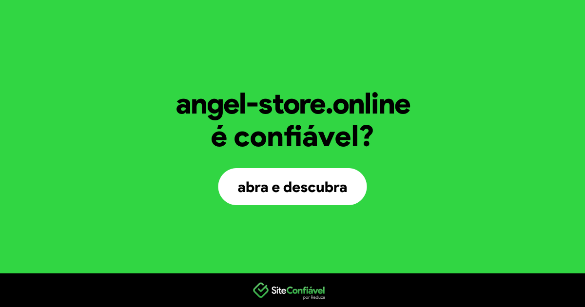 O site angel-store.online é confiável?