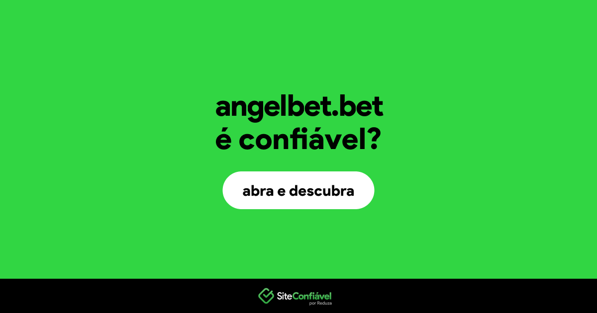 O site angelbet.bet é confiável?