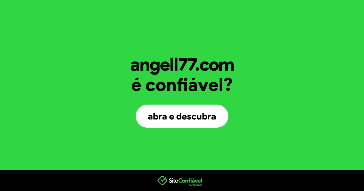 O site angell77.com é confiável?