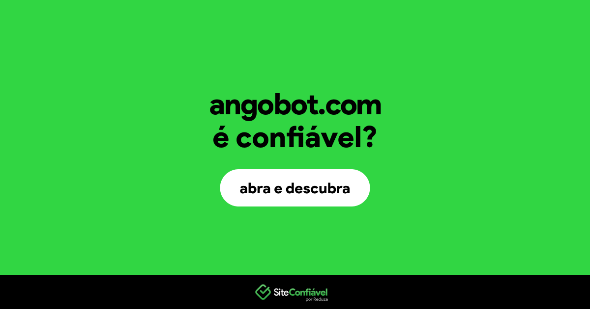 O site angobot.com é confiável?