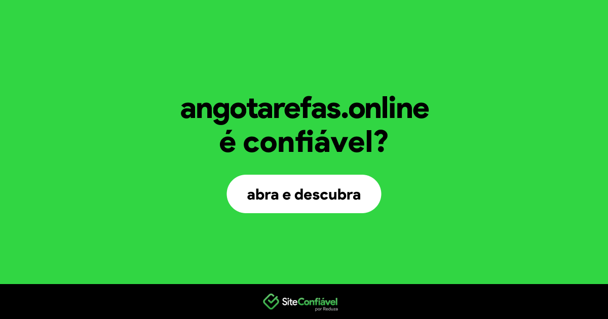O site angotarefas.online é confiável?