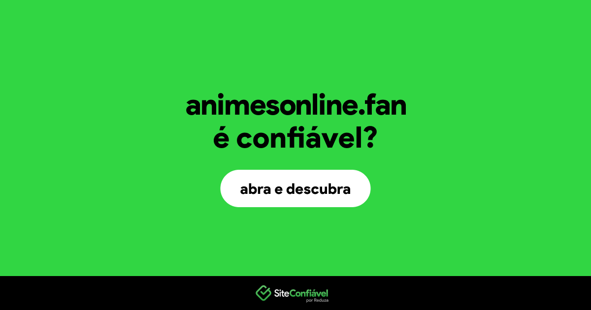 O site animesonline.fan é confiável?