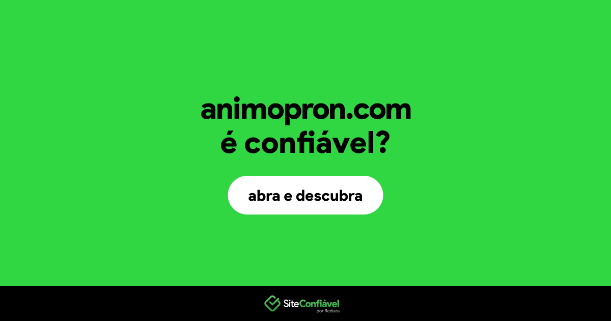 O site animopron.com é confiável?