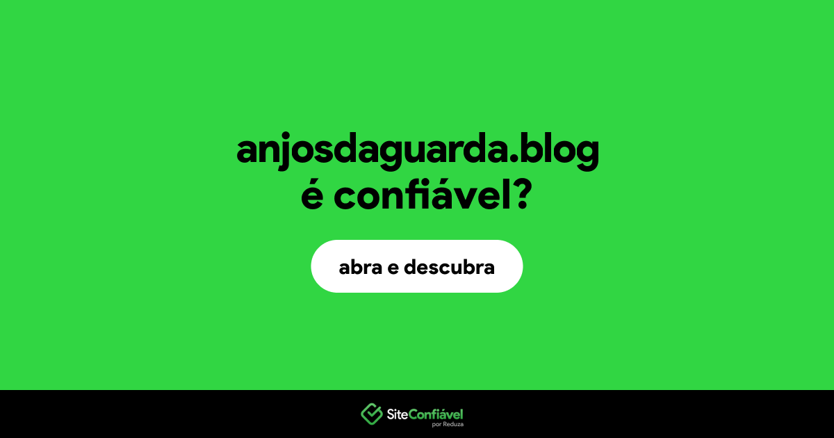O site anjosdaguarda.blog é confiável?