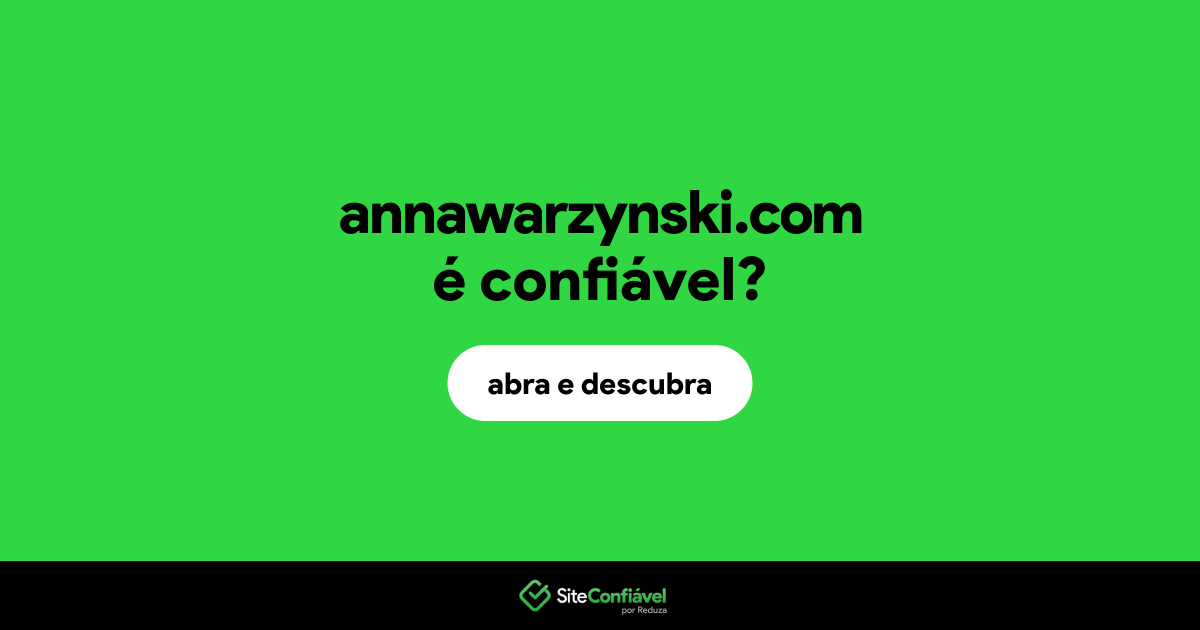 O site annawarzynski.com é confiável?