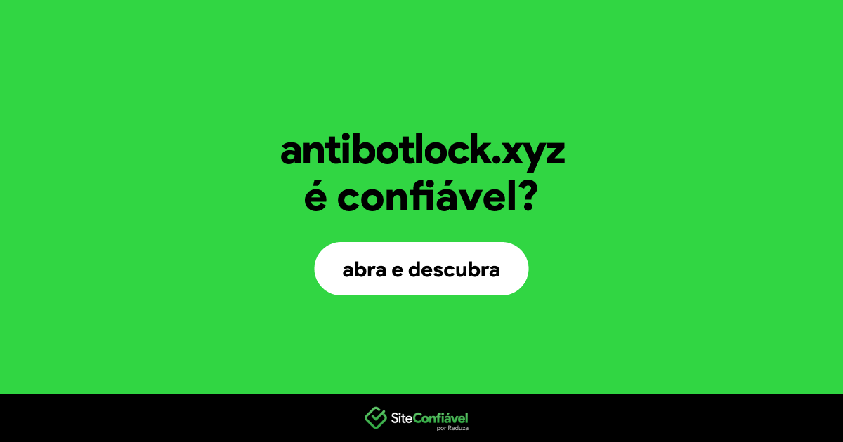 O site antibotlock.xyz é confiável?