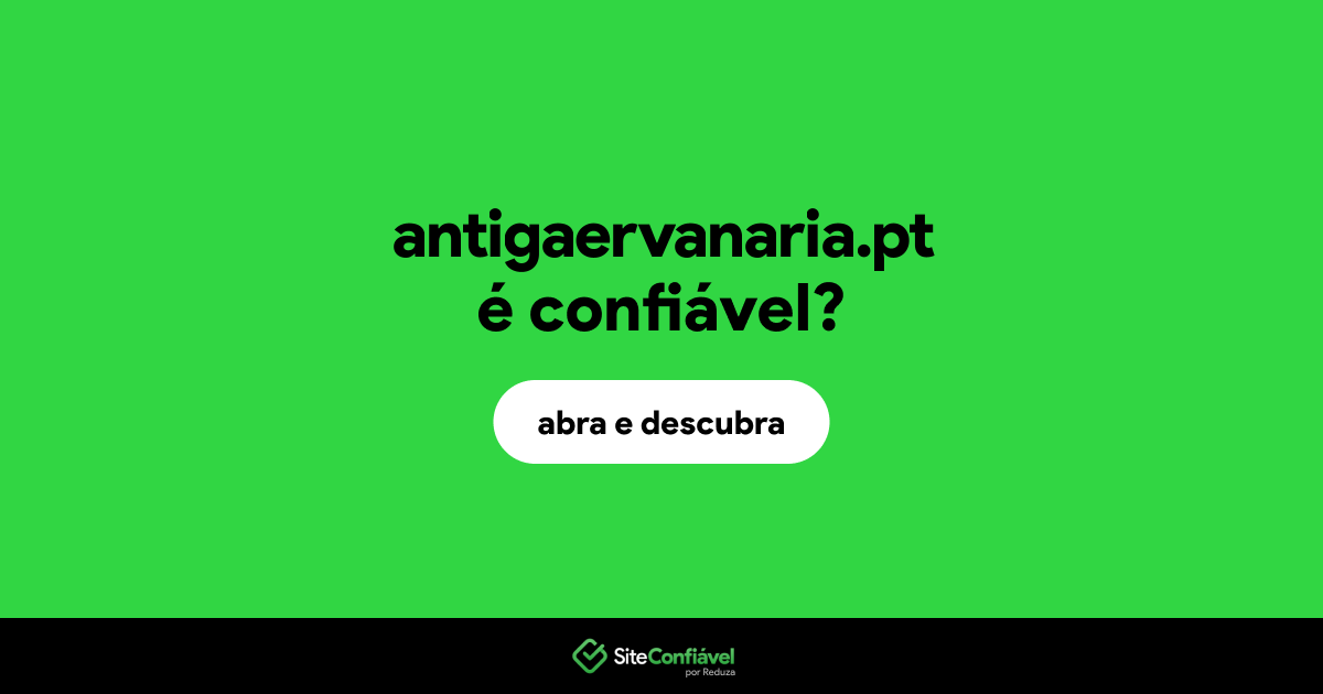 O site antigaervanaria.pt é confiável?