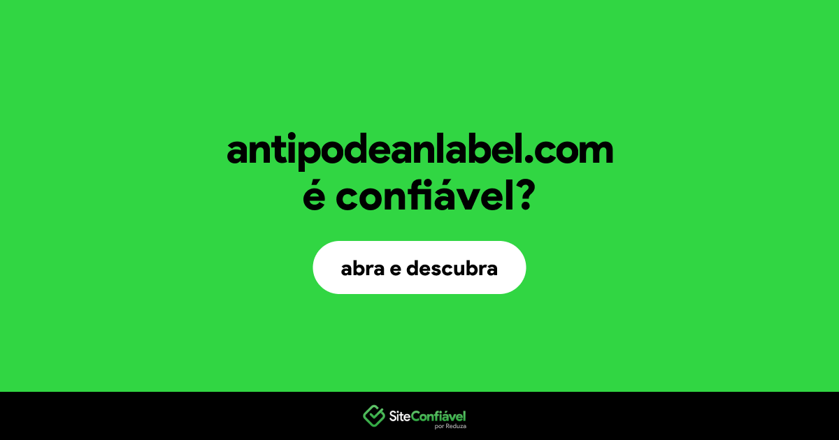 O site antipodeanlabel.com é confiável?