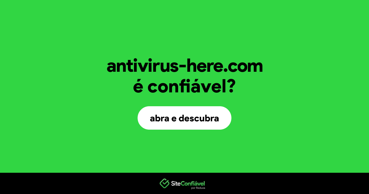 O site antivirus-here.com é confiável?