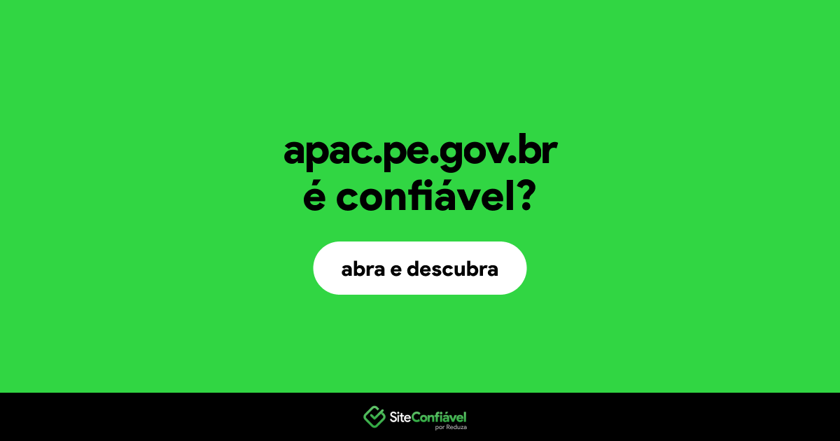 O site apac.pe.gov.br é confiável?