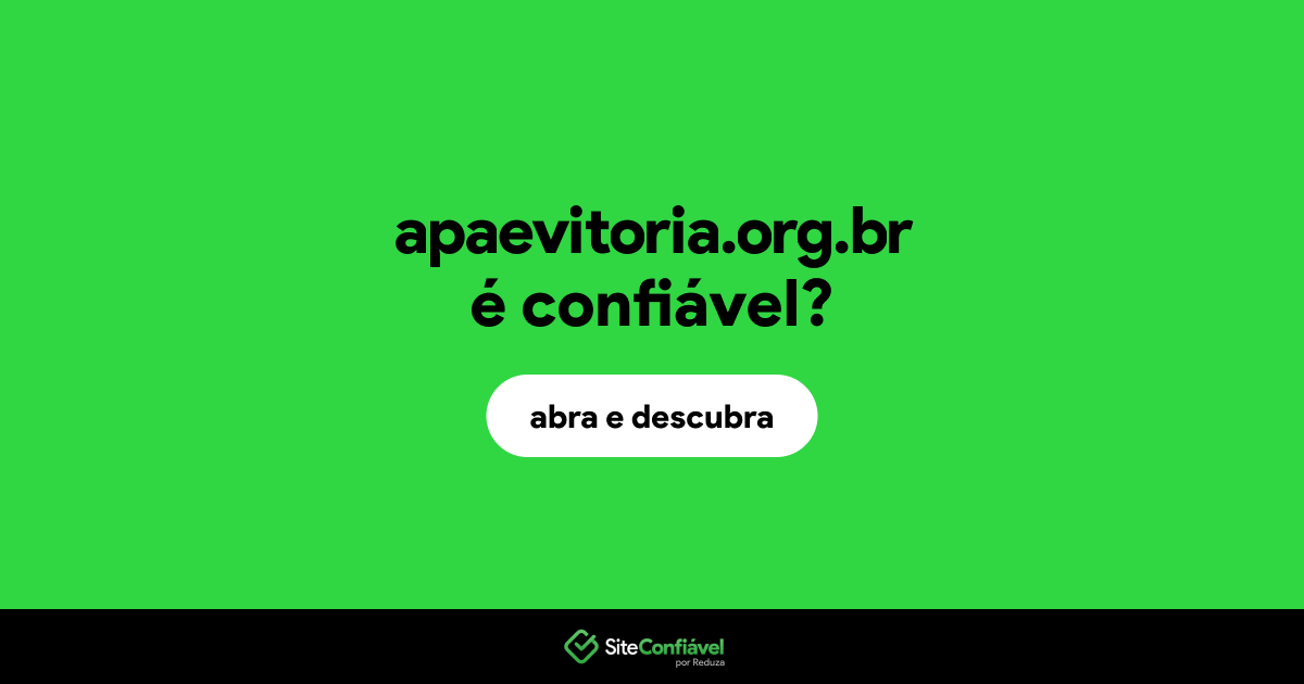 O site apaevitoria.org.br é confiável?