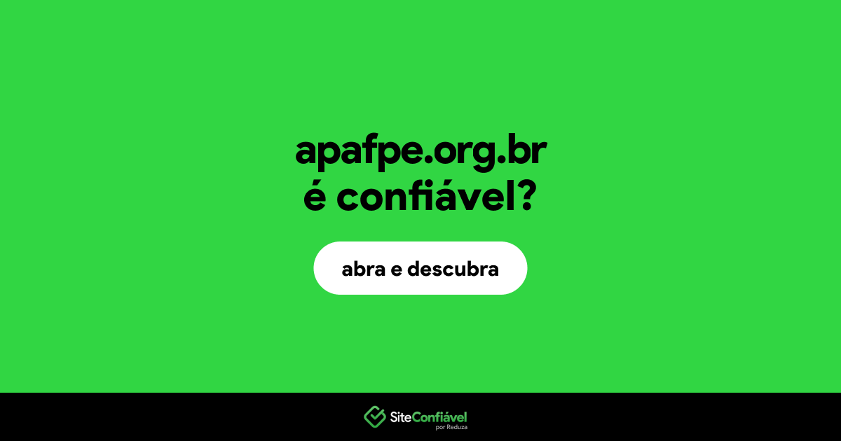 O site apafpe.org.br é confiável?