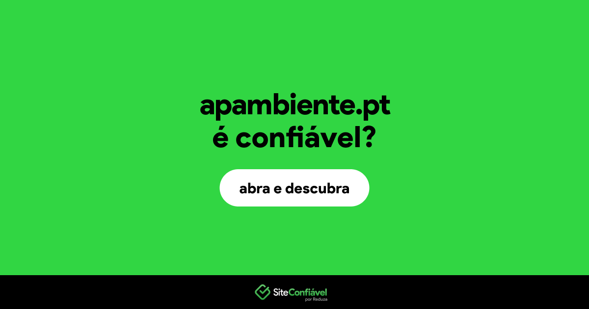 O site apambiente.pt é confiável?