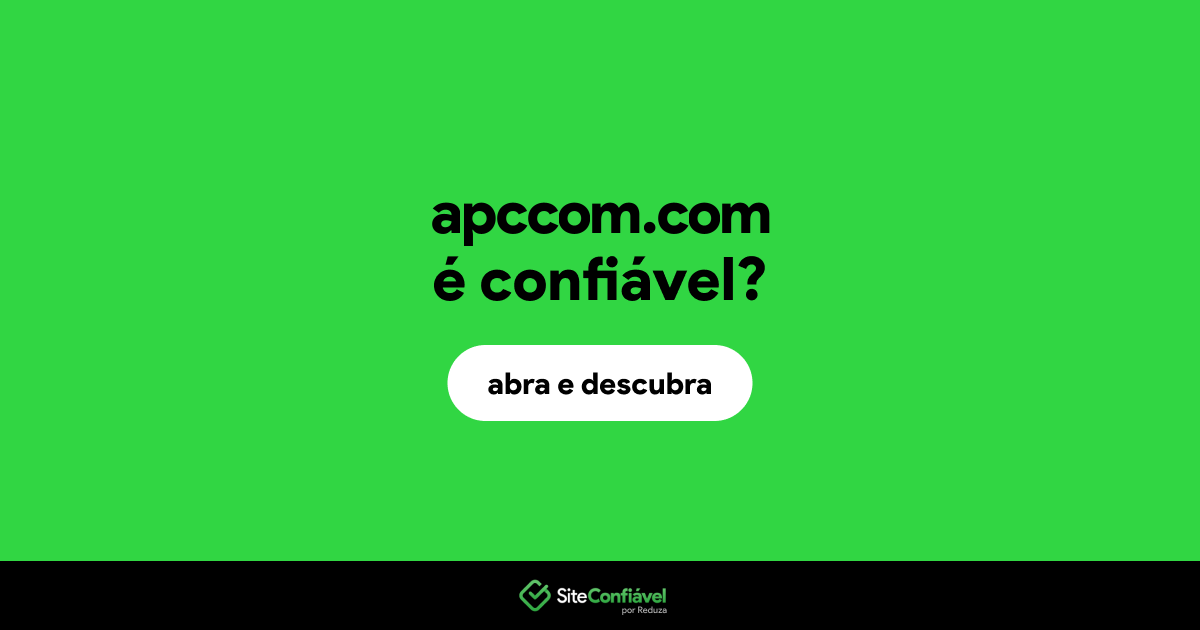 O site apccom.com é confiável?