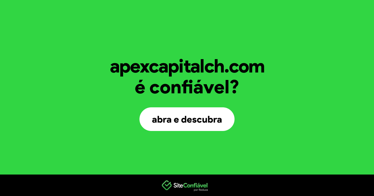 O site apexcapitalch.com é confiável?