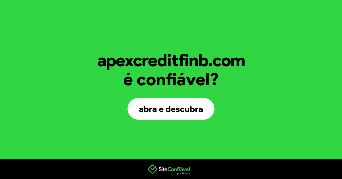 O site apexcreditfinb.com é confiável?