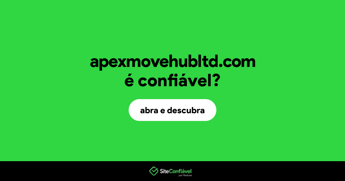 O site apexmovehubltd.com é confiável?