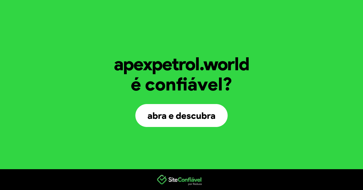 O site apexpetrol.world é confiável?