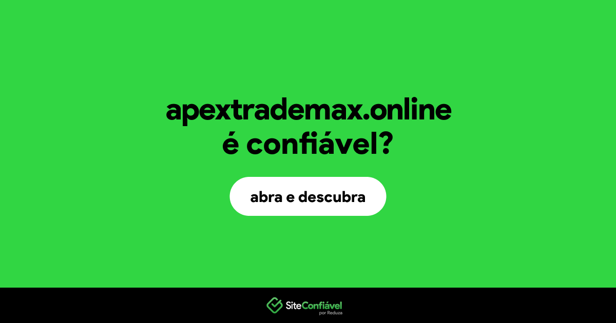 O site apextrademax.online é confiável?