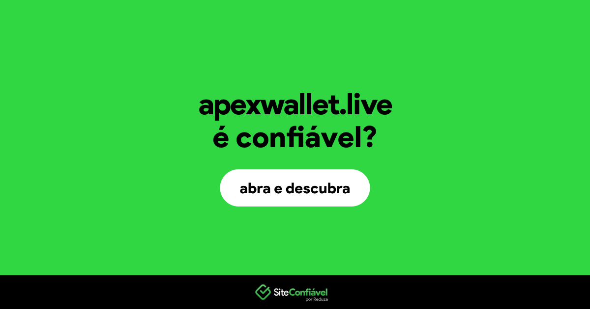 O site apexwallet.live é confiável?