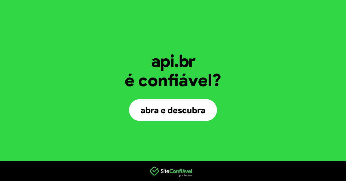 O site api.br é confiável?