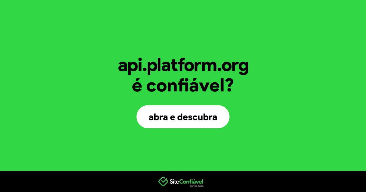 O site api.platform.org é confiável?