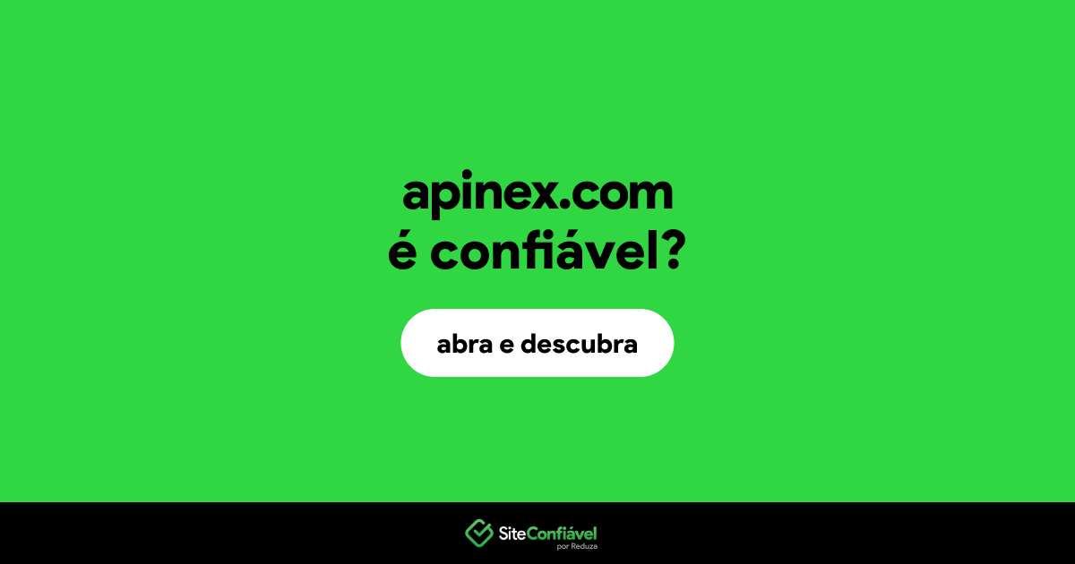 O site apinex.com é confiável?