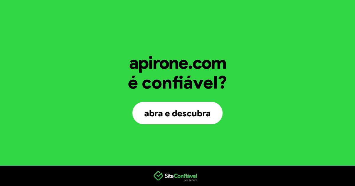 O site apirone.com é confiável?