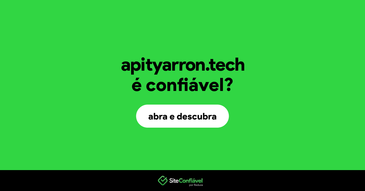 O site apityarron.tech é confiável?