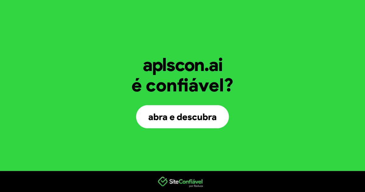 O site aplscon.ai é confiável?