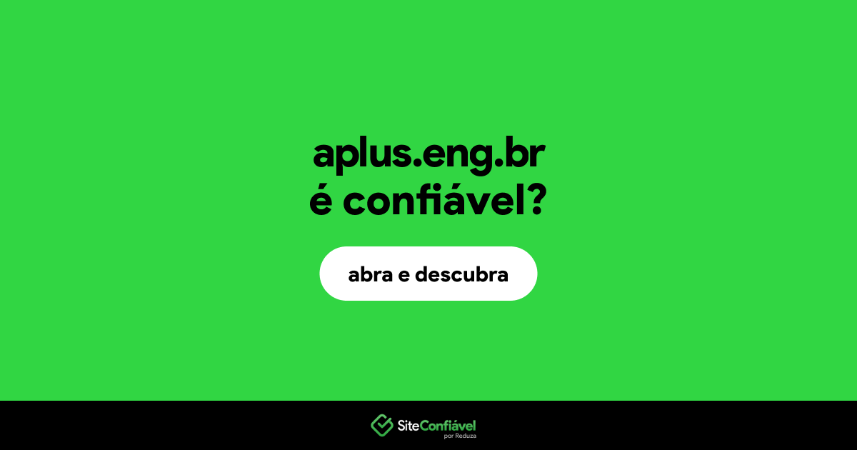 O site aplus.eng.br é confiável?