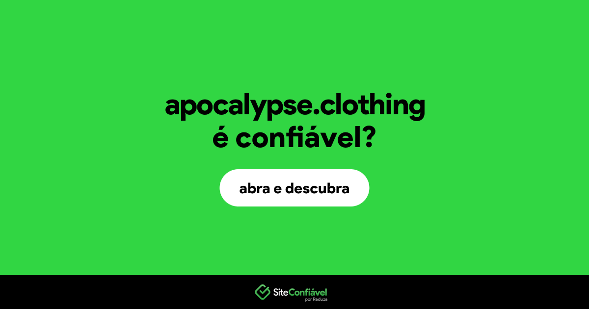 O site apocalypse.clothing é confiável?